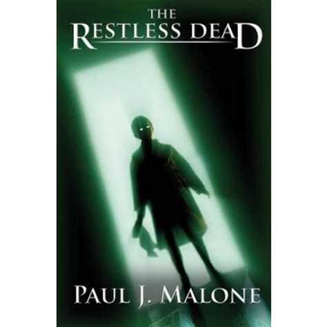 The restless dead .